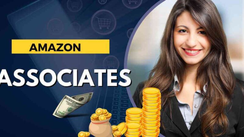 Amazon Associates: What is It and How To Make Money Online?